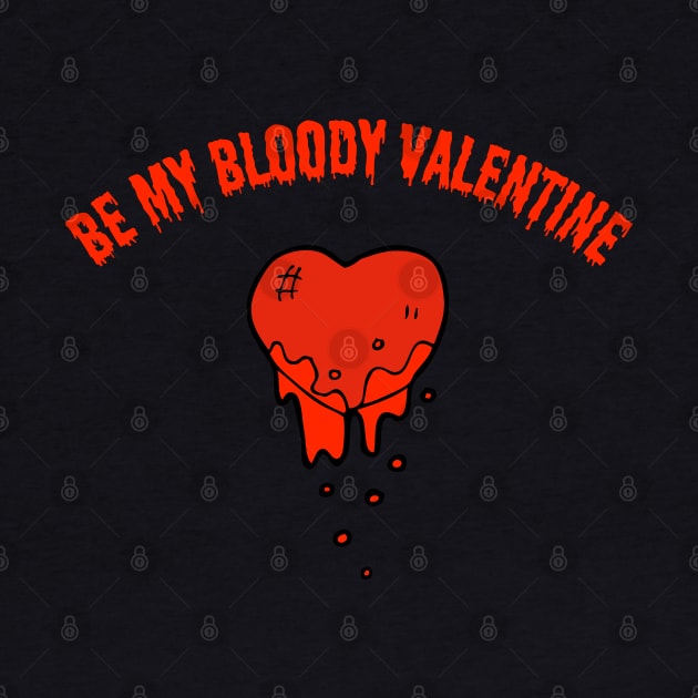 Be My Bloody Valentine by Out of the Darkness Productions